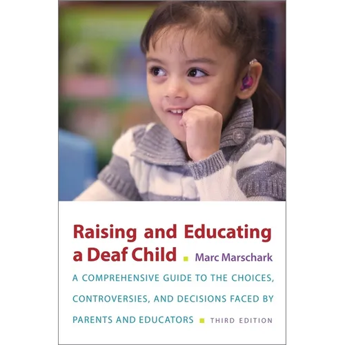 Raising and Educating a Deaf Child