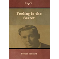Feeling Is the Secret