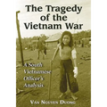 The Tragedy of the Vietnam War: A South Vietnamese Officer's Analysis
