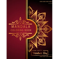 Mandala Coloring Book: Love And Heart - Valentine's Day Edition - 50 Romantic Luxury Mandalas - Adult Coloring Book - An emotional coloring experience