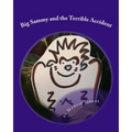 Big Sammy and the Terrible Accident: a gorilla book for children