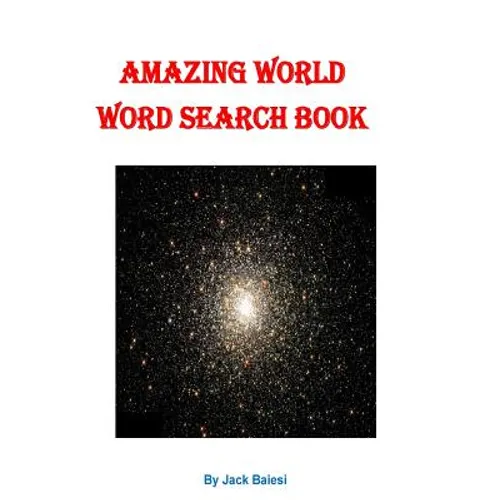 Amazing World Word Search Book: 51 Puzzles with 36 Hidden Words