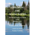 Exploring the Maine Woods - The Hardy Family Expedition to the Machias Lakes