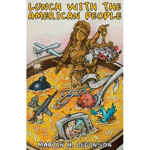 Lunch with the American People: Satirical Food for Thought