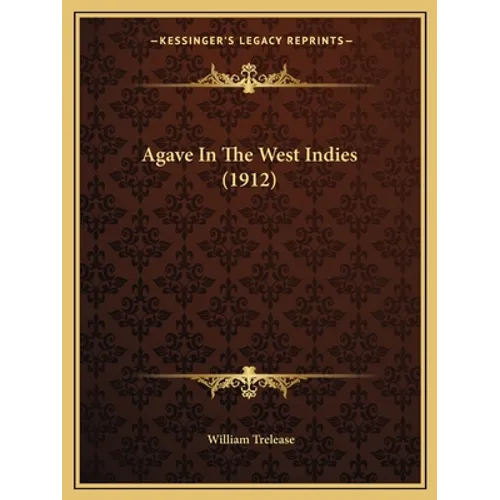 Agave In The West Indies (1912)