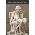Aristotle's Teaching in the "Politics"