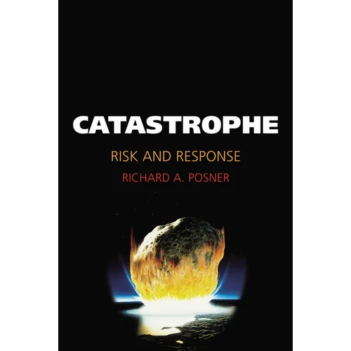 Catastrophe: Risk and Response