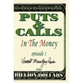 In the Money Episode III