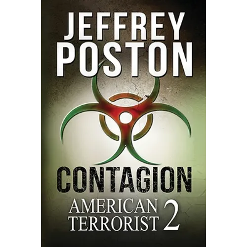 Contagion: American Terrorist 2