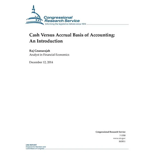 Cash Versus Accrual Basis of Accounting: An Introduction