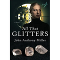 All That Glitters