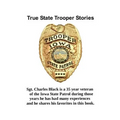 True State Trooper Stories