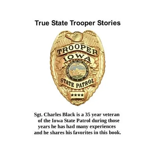 True State Trooper Stories