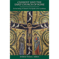 Clement and the Early Church of Rome
