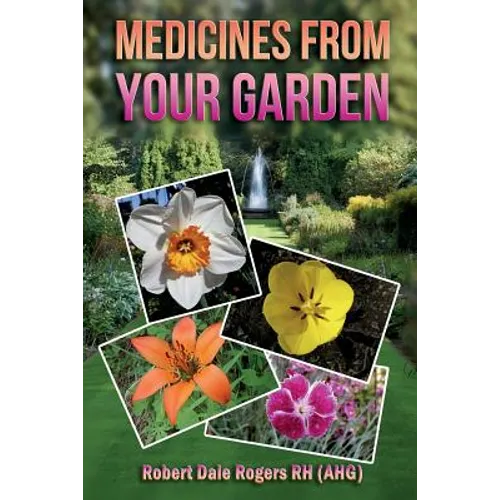 Medicines From Your Garden
