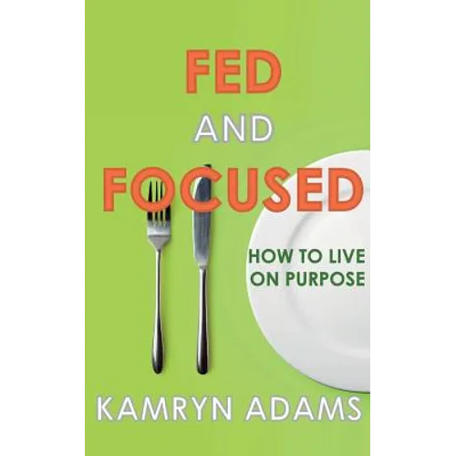 Fed and Focused