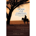 A Horse and His Christian