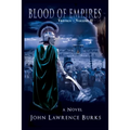 BLOOD OF EMPIRES Trilogy - Vol. II