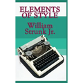 Elements of Style: A Classic Guide to Clear English Writing