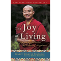 The Joy of Living: Unlocking the Secret and Science of Happiness