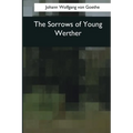 The Sorrows of Young Werther