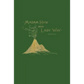 Madam How and Lady Why (Yesterday's Classics)