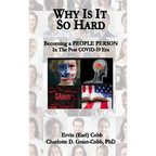 Why Is It So Hard: Becoming A People Person in the Post COVID-19 Era