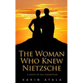The Woman Who Knew Nietzsche