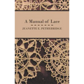 A Manual of Lace