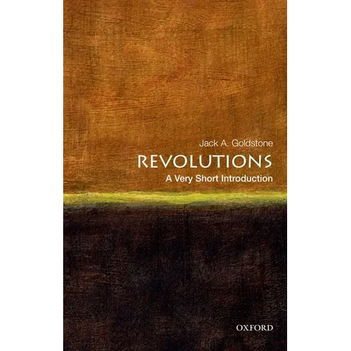 Revolutions: A Very Short Introduction
