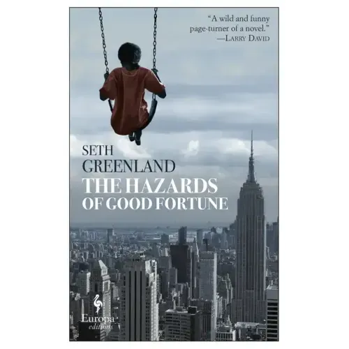 The Hazards of Good Fortune