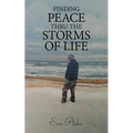 Finding Peace Thru the Storms of Life