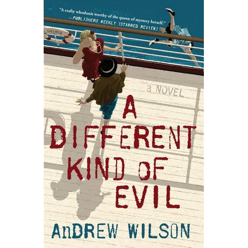 A Different Kind of Evil