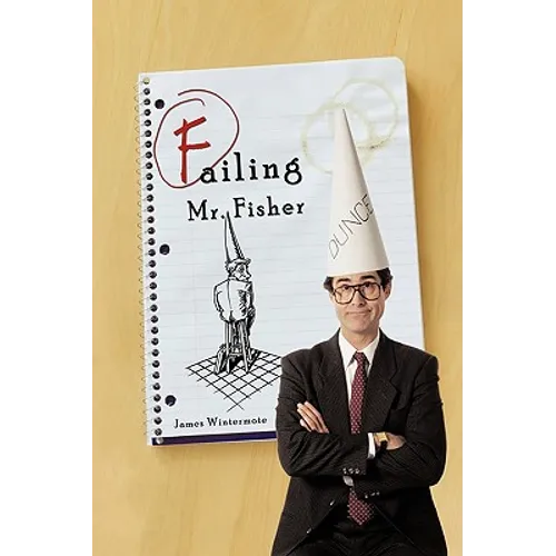Failing Mr. Fisher