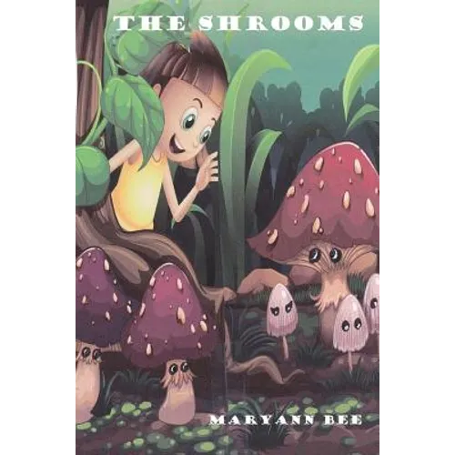 The Shrooms