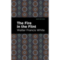 The Fire in the Flint