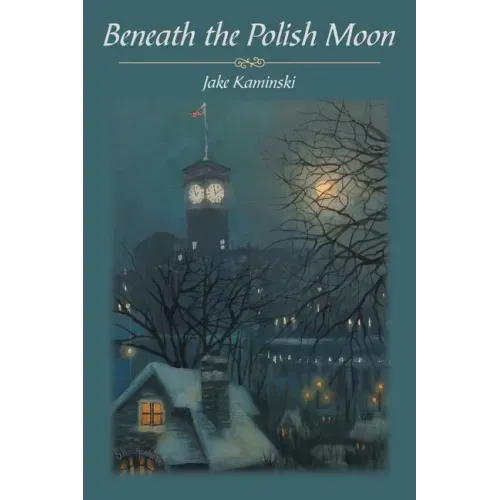 Beneath the Polish Moon