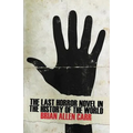 The Last Horror Novel in the History of the World