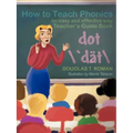 How to Teach Phonics: An Easy and Effective Way Teacher's Guide Book