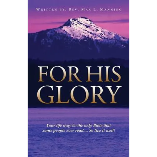 For His Glory