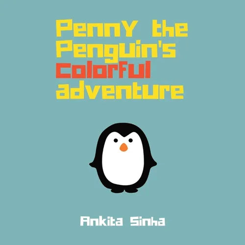Penny the Penguin's Colorful Adventure
