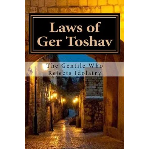 Laws of Ger Toshav: Pious of the Nations