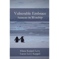 Vulnerable Embrace