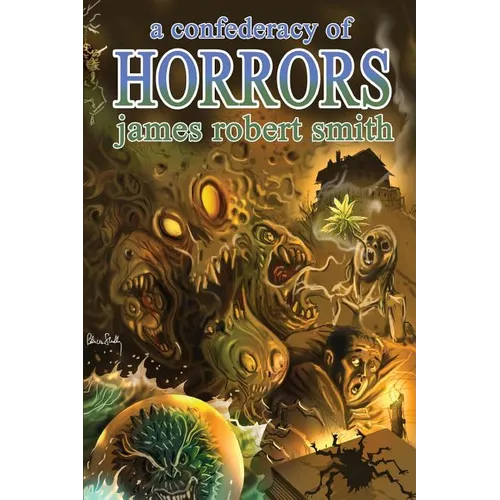 A Confederacy of Horrors