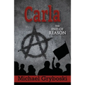 Carla The End of Reason