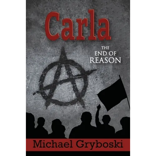 Carla The End of Reason