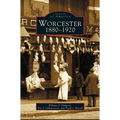 Worcester: 1880-1920