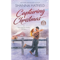 Capturing Christmas: Sweet Western Holiday Romance