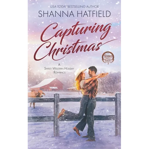 Capturing Christmas: Sweet Western Holiday Romance