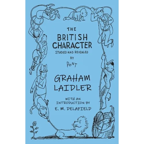 The British Character - Studied and Revealed